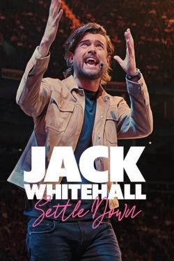 Watch Jack Whitehall: Settle Down (2024) Online FREE