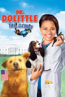 Watch Dr. Dolittle: Tail to the Chief (2008) Online FREE