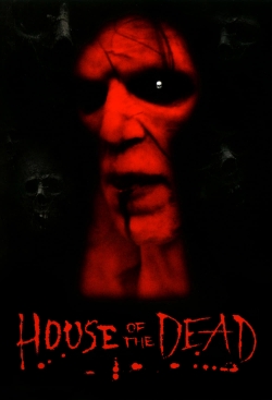 Watch House of the Dead (2003) Online FREE