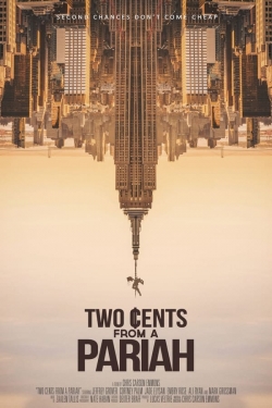 Watch Two Cents From a Pariah (2021) Online FREE
