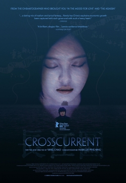 Watch Crosscurrent (2016) Online FREE