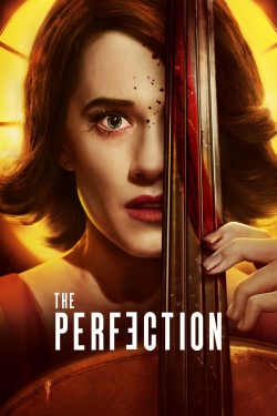 Watch The Perfection (2018) Online FREE