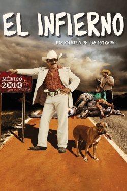 Watch El Infierno (2010) Online FREE