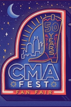 Watch CMA Fest: 50 Years of Fan Fair (2023) Online FREE