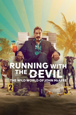 Watch Running with the Devil: The Wild World of John McAfee (2022) Online FREE