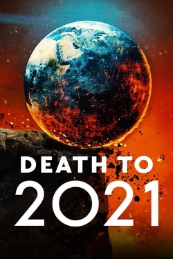 Watch Death to 2021 (2021) Online FREE