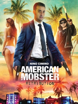 Watch American Mobster: Retribution (2021) Online FREE