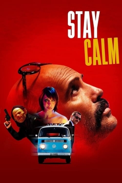 Watch Stay Calm (2023) Online FREE