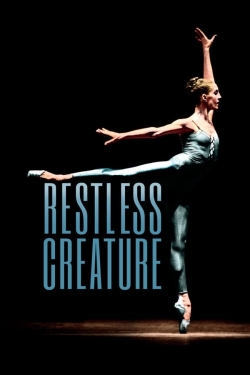 Watch Restless Creature: Wendy Whelan (2017) Online FREE
