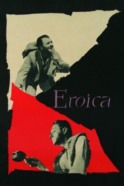 Watch Eroica (1958) Online FREE