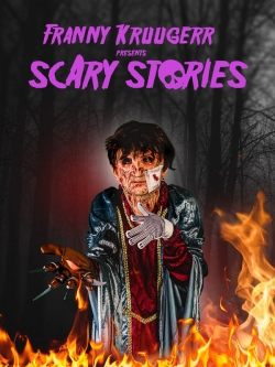 Watch Franny Kruugerr presents Scary Stories (2022) Online FREE