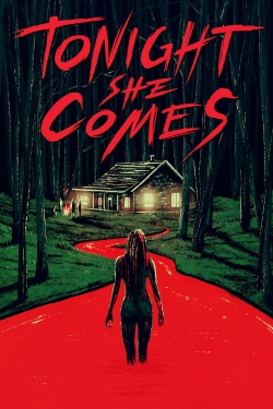 Watch Tonight She Comes (2016) Online FREE