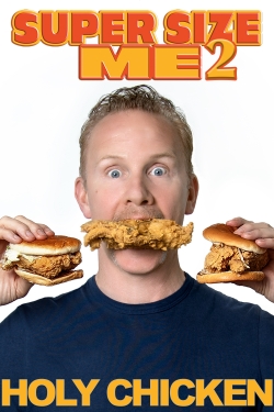 Watch Super Size Me 2: Holy Chicken! (2019) Online FREE