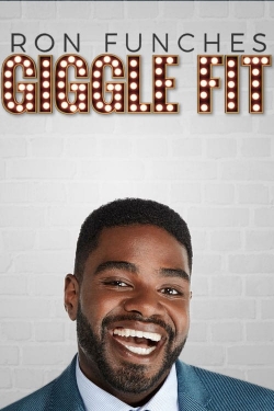 Watch Ron Funches: Giggle Fit (2019) Online FREE