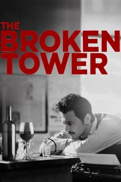 Watch The Broken Tower (2012) Online FREE