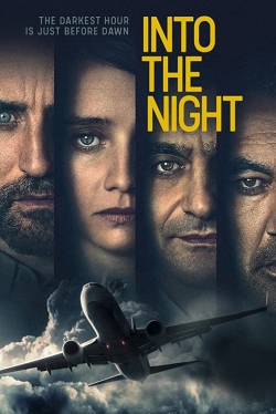 Watch Into the Night (2020) Online FREE