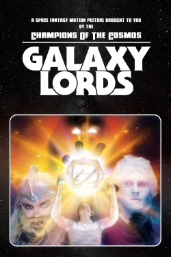 Watch Galaxy Lords (2018) Online FREE