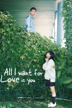 Watch All I Want for Love is You (2019) Online FREE