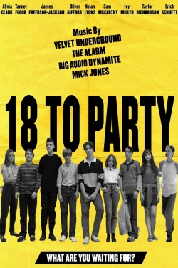 Watch 18 to Party (2019) Online FREE