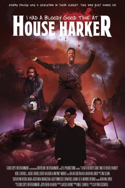 Watch I Had A Bloody Good Time At House Harker (2016) Online FREE