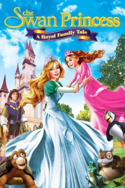 Watch The Swan Princess: A Royal Family Tale (2014) Online FREE