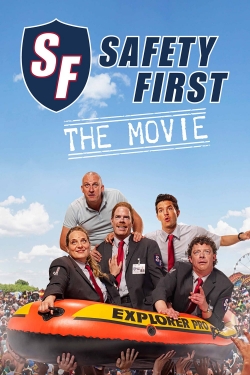 Watch Safety First - The Movie (2015) Online FREE