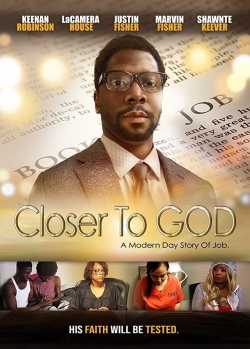 Watch Closer to GOD (2019) Online FREE