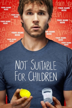 Watch Not Suitable For Children (2012) Online FREE