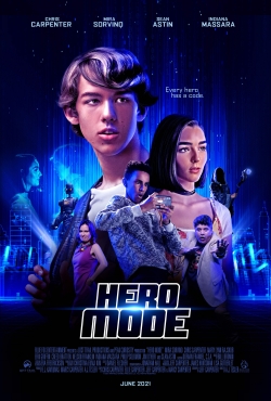 Watch Hero Mode (2021) Online FREE