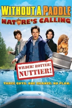 Watch Without a Paddle: Nature's Calling (2009) Online FREE