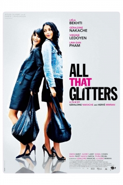 Watch All That Glitters (2010) Online FREE