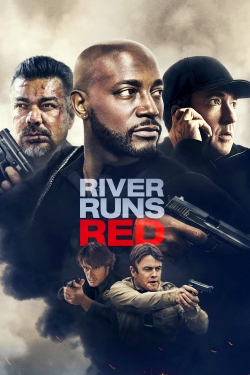 Watch River Runs Red (2018) Online FREE