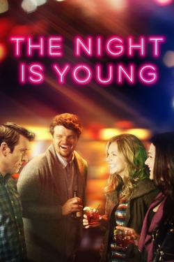 Watch The Night Is Young (2015) Online FREE