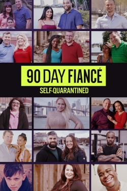 Watch 90 Day Fiancé: Self-Quarantined (2020) Online FREE