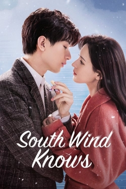 Watch South Wind Knows (2023) Online FREE