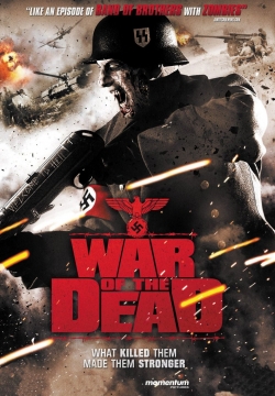 Watch War of the Dead (2011) Online FREE