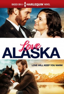 Watch Love Alaska (2019) Online FREE