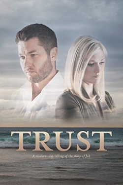 Watch Trust (2018) Online FREE