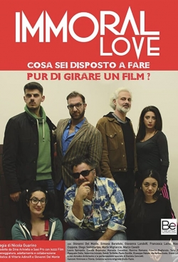 Watch Immoral Love (2018) Online FREE