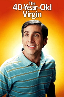 Watch The 40 Year Old Virgin (2005) Online FREE