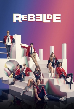 Watch Rebelde (2022) Online FREE