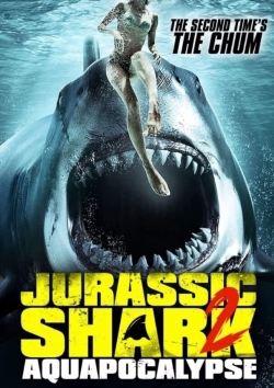 Watch Jurassic Shark 2: Aquapocalypse (2021) Online FREE