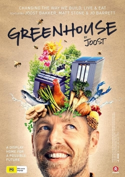 Watch Greenhouse by Joost (2022) Online FREE