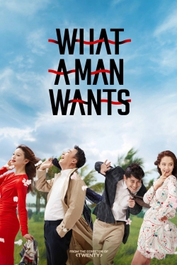 Watch What a Man Wants (2018) Online FREE