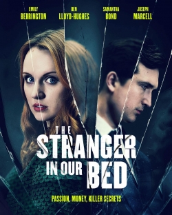Watch The Stranger in Our Bed (2022) Online FREE
