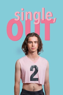 Watch Single, Out (2023) Online FREE