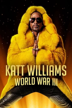 Watch Katt Williams: World War III (2022) Online FREE