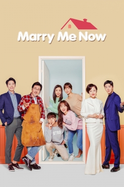 Watch Marry Me Now (2018) Online FREE