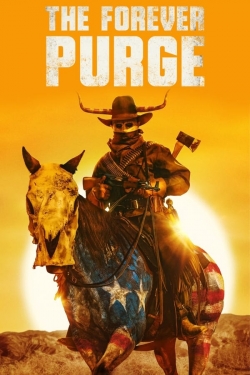 Watch The Forever Purge (2021) Online FREE