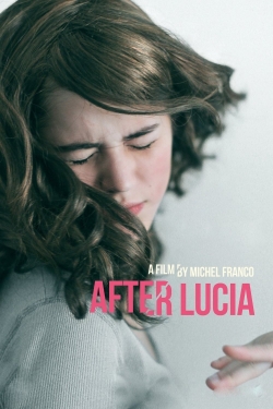 Watch After Lucia (2012) Online FREE